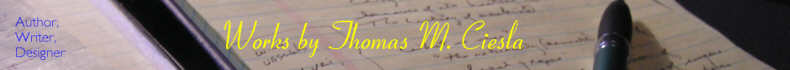 thomas m. ciesla, writer, author, designs, wines